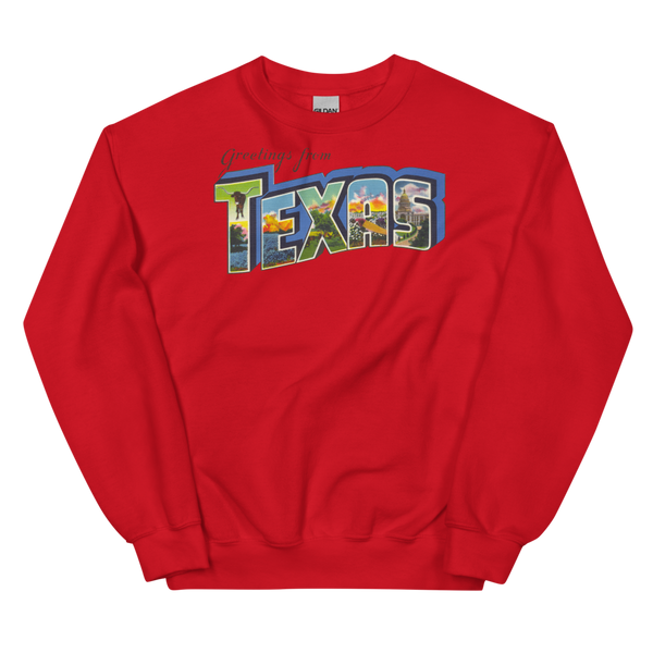 Greetings from Texas Sweatshirt