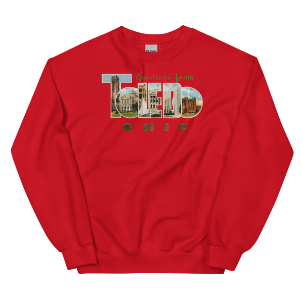 Greetings from Toledo, OH Sweatshirt