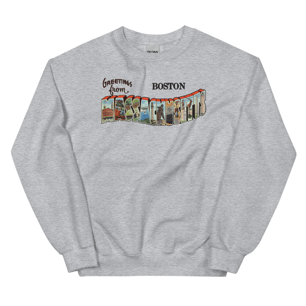 Greetings from Boston Sweatshirt