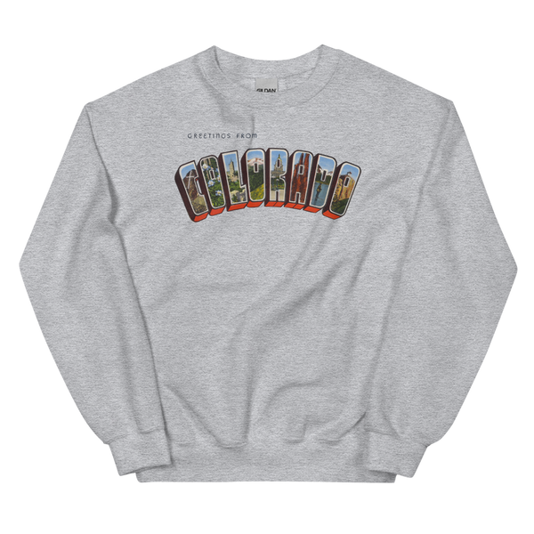 Greetings from Colorado Sweatshirt