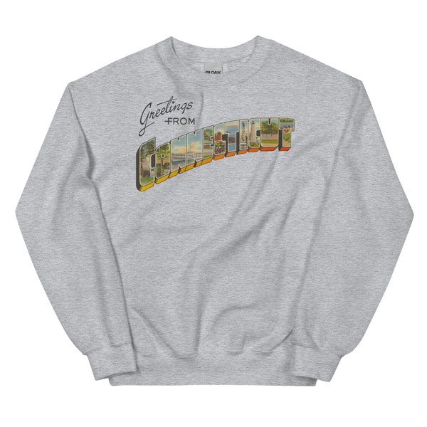 Greetings from Connecticut Sweatshirt