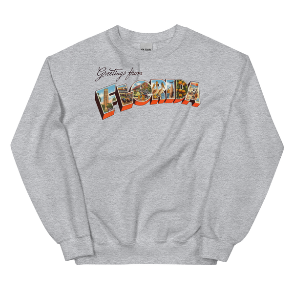 Greetings from Florida Sweatshirt