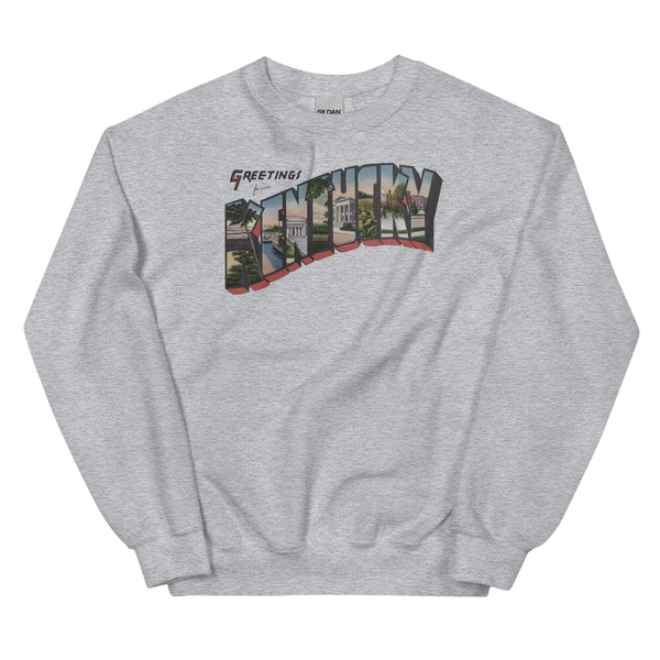 Greetings from Kentucky Sweatshirt