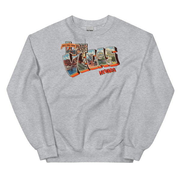 Greetings from Las Vegas, NV Sweatshirt