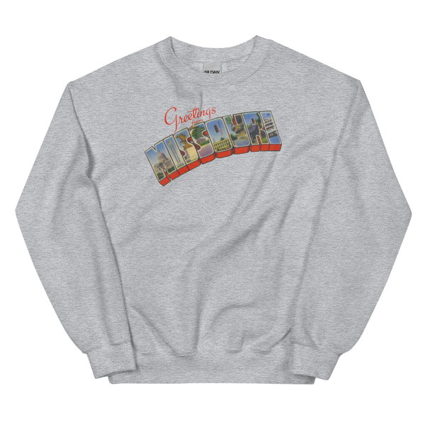 Greetings from Missouri Sweatshirt