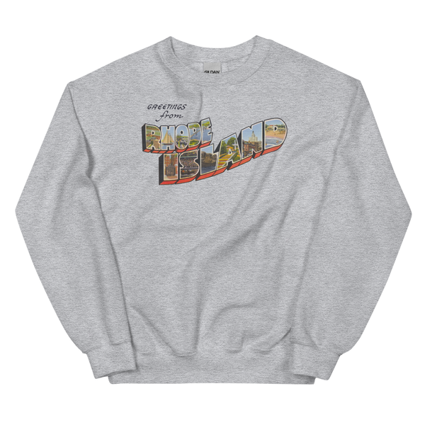Greetings from Rhode Island Sweatshirt