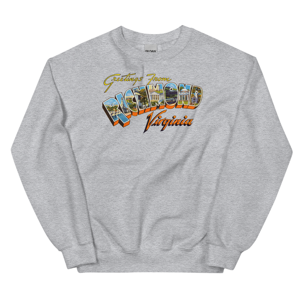 Greetings from Richmond, VA Sweatshirt