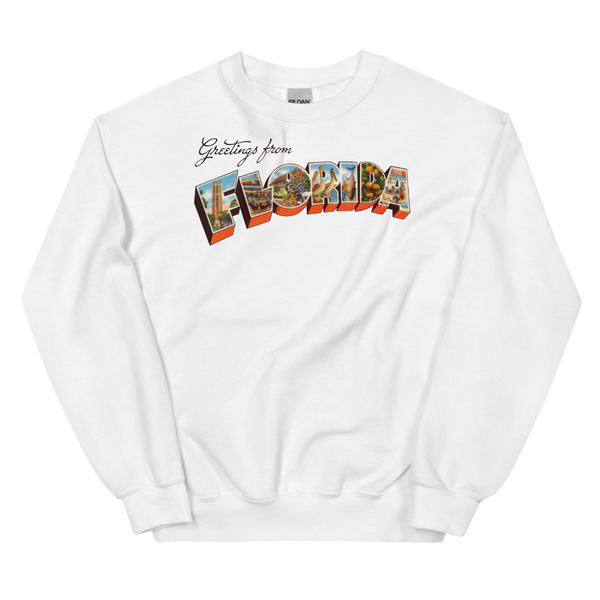 Greetings from Florida Sweatshirt