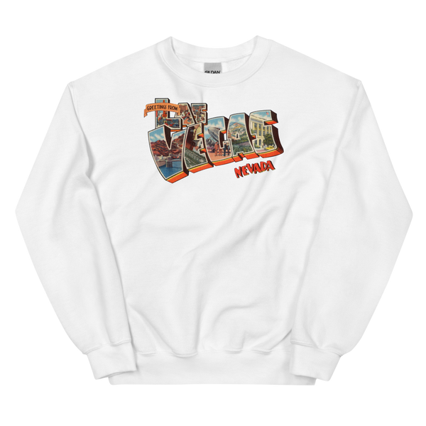 Greetings from Las Vegas, NV Sweatshirt