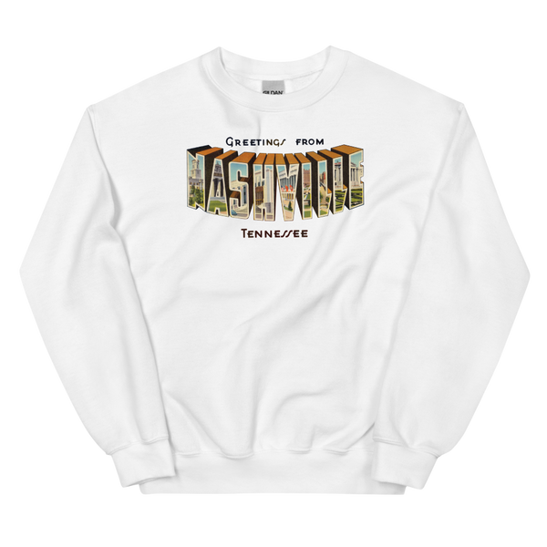 Greetings from Nashville, TN Sweatshirt