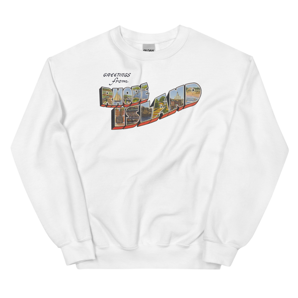 Greetings from Rhode Island Sweatshirt