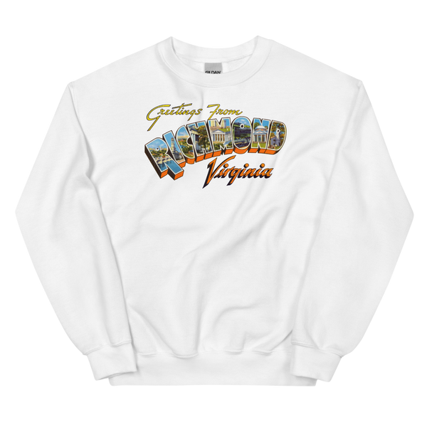 Greetings from Richmond, VA Sweatshirt