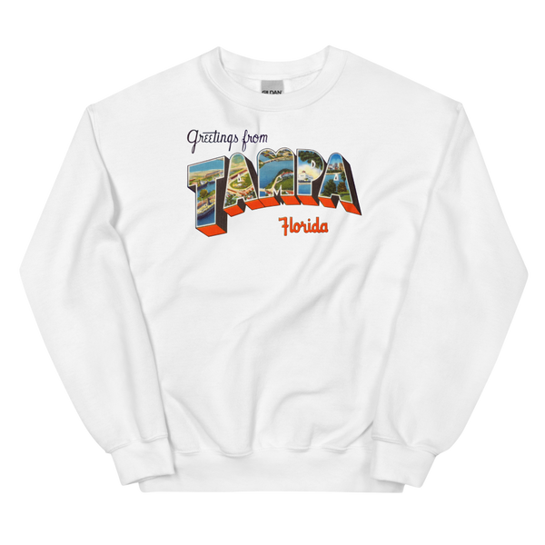 Greetings from Tampa, FL Sweatshirt