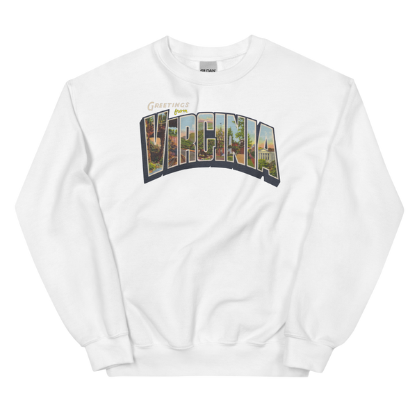 Greetings from Virginia Sweatshirt