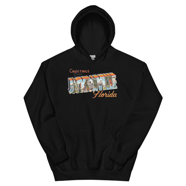 Greetings from Jacksonville, FL Hoodie