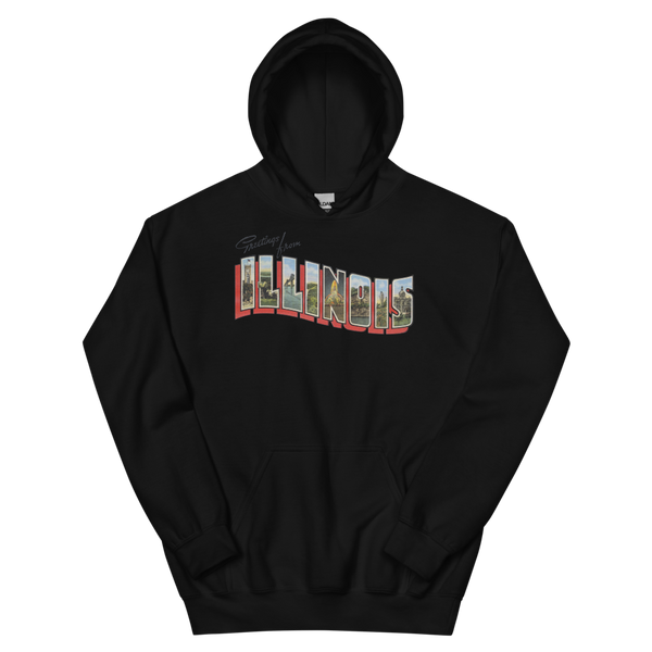 Greetings from Illinois Hoodie