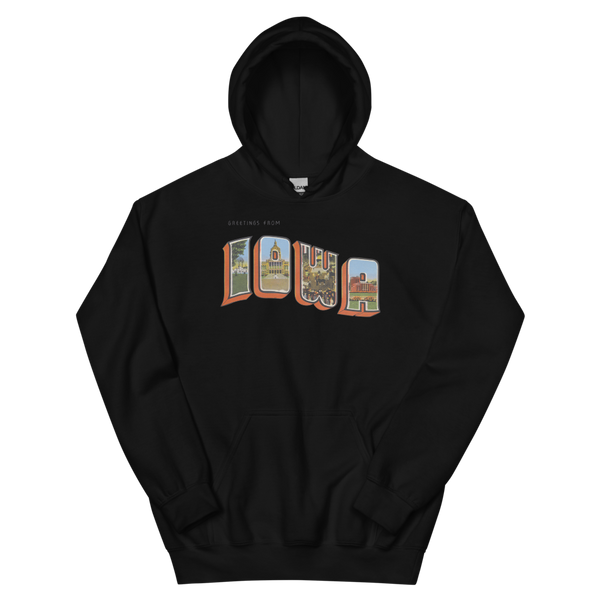 Greetings from Iowa Hoodie