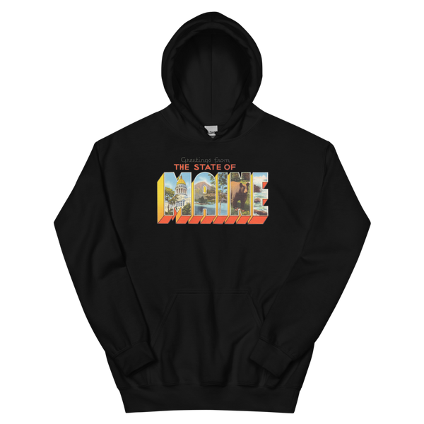 Greetings from Maine State Hoodie