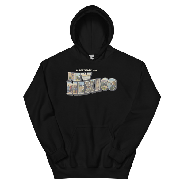 Greetings from New Mexico Hoodie