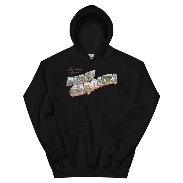 Greetings from North Carolina Hoodie