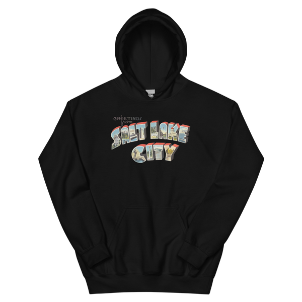 Greetings from Salt Lake City Hoodie