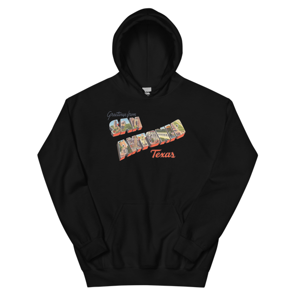 Greetings from San Antonio, TX Hoodie