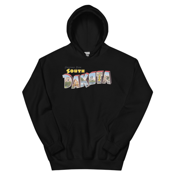 Greetings from South Dakota Hoodie