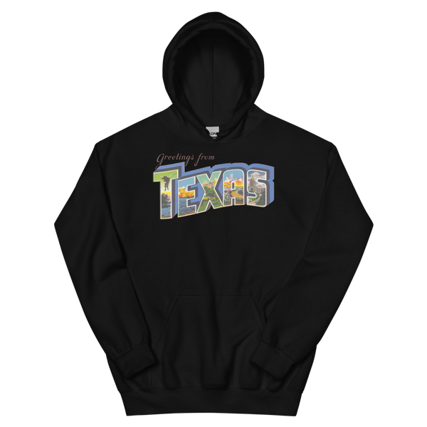 Greetings from Texas Hoodie