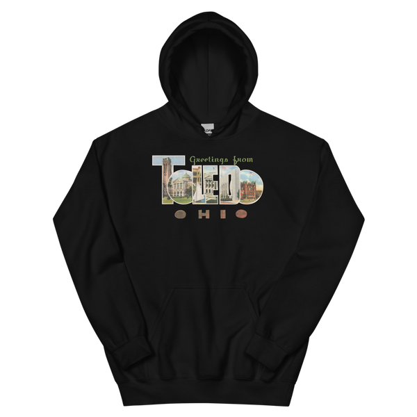 Greetings from Toledo, OH Hoodie