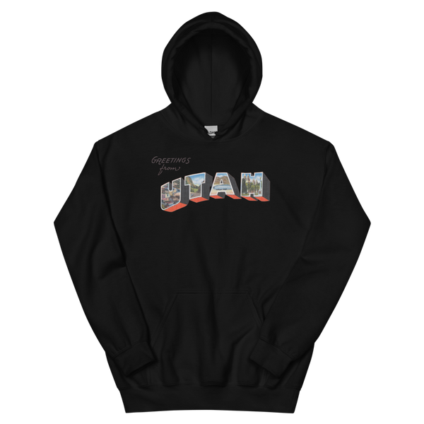 Greetings from Utah Hoodie