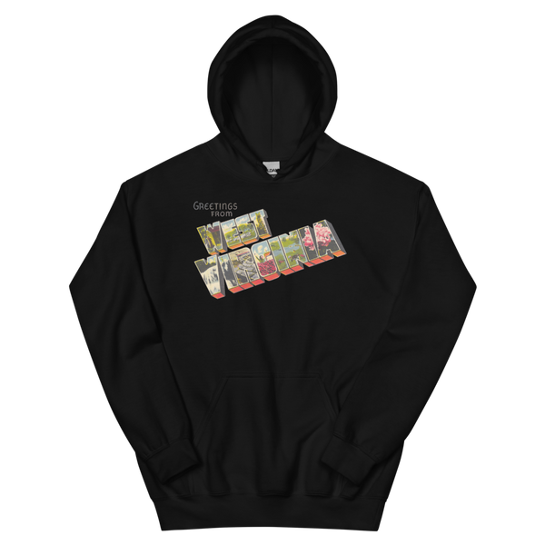 Greetings from West Virginia Hoodie