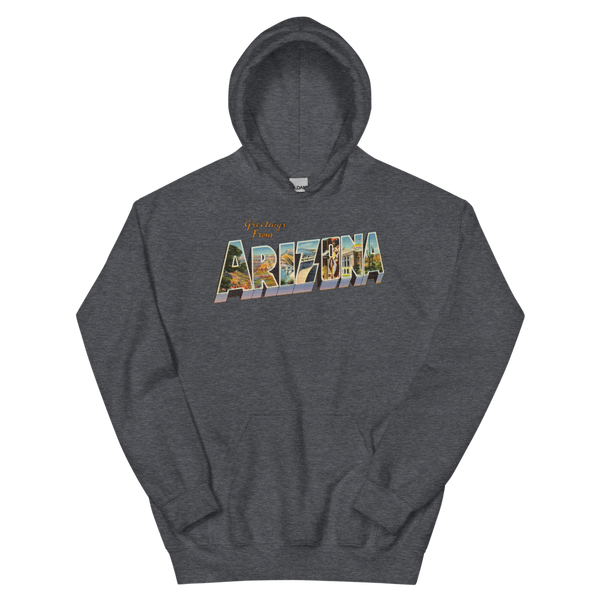 Greetings from Arizona Hoodie