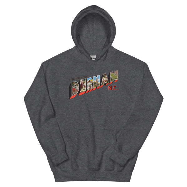 Greetings from Durham, NC Hoodie