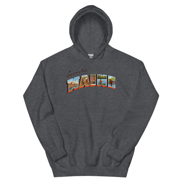 Greetings from Maine Hoodie