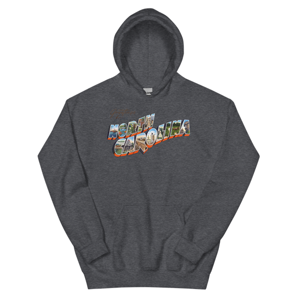 Greetings from North Carolina Hoodie