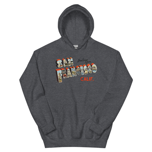 Greetings from San Francisco, CA Hoodie