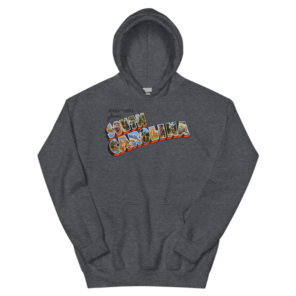 Greetings from South Carolina Hoodie