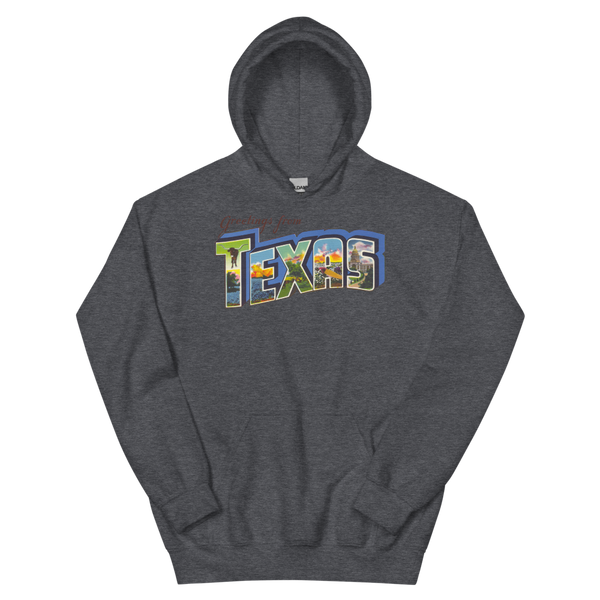 Greetings from Texas Hoodie