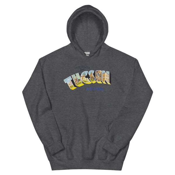 Greetings from Tucson, AZ Hoodie