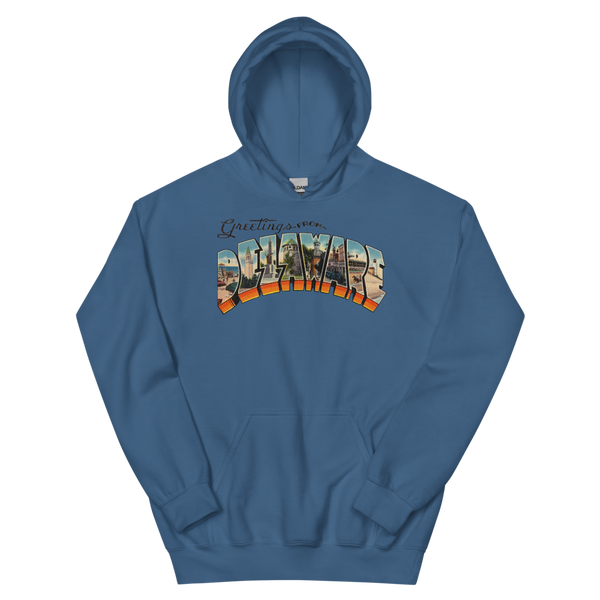 Greetings from Delaware Hoodie