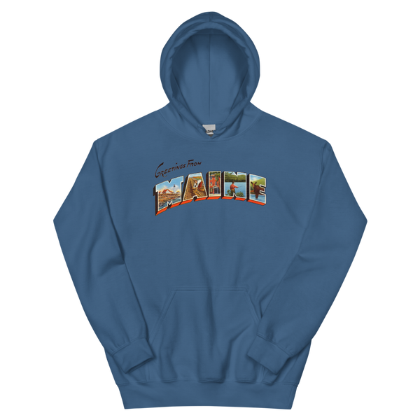 Greetings from Maine Hoodie