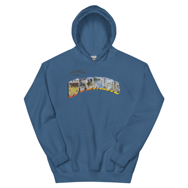 Greetings from Wyoming Hoodie