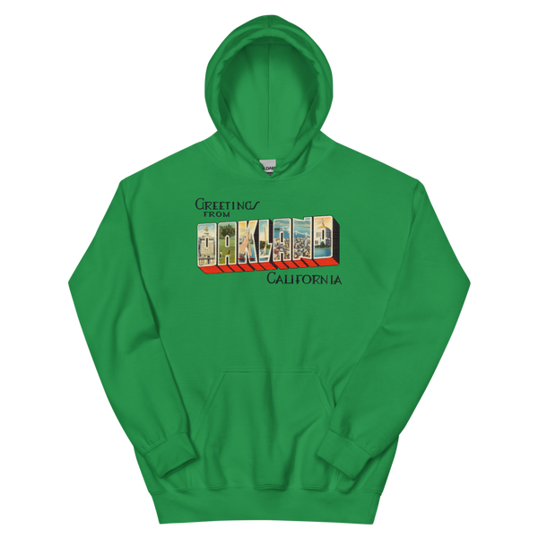 Greetings from Oakland, CA Hoodie