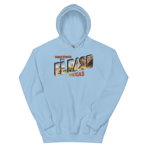 Greetings from El Paso, TX Hoodie