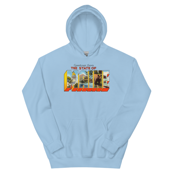 Greetings from Maine State Hoodie