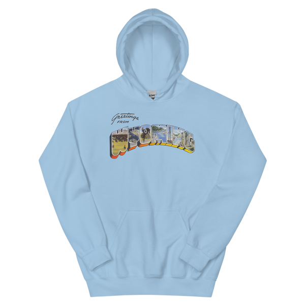 Greetings from Wyoming Hoodie