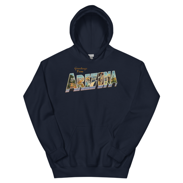 Greetings from Arizona Hoodie