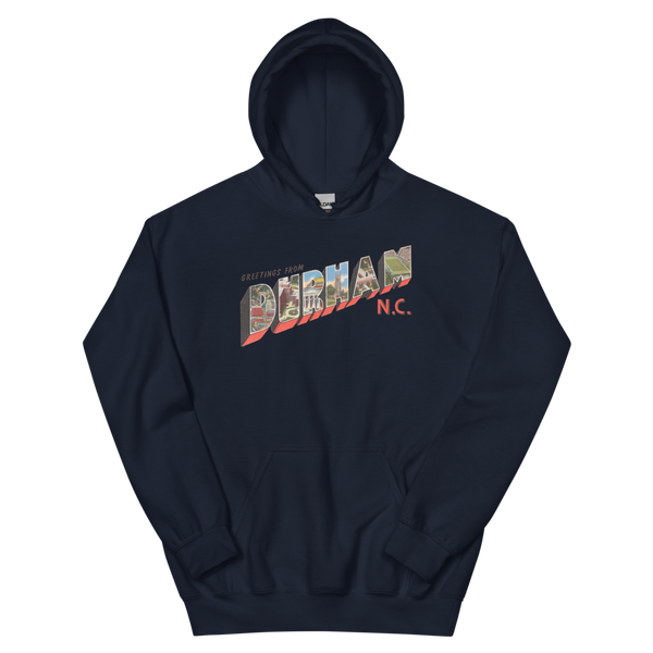 Greetings from Durham, NC Hoodie