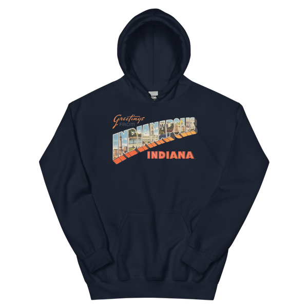 Greetings from Indianapolis, IN Hoodie