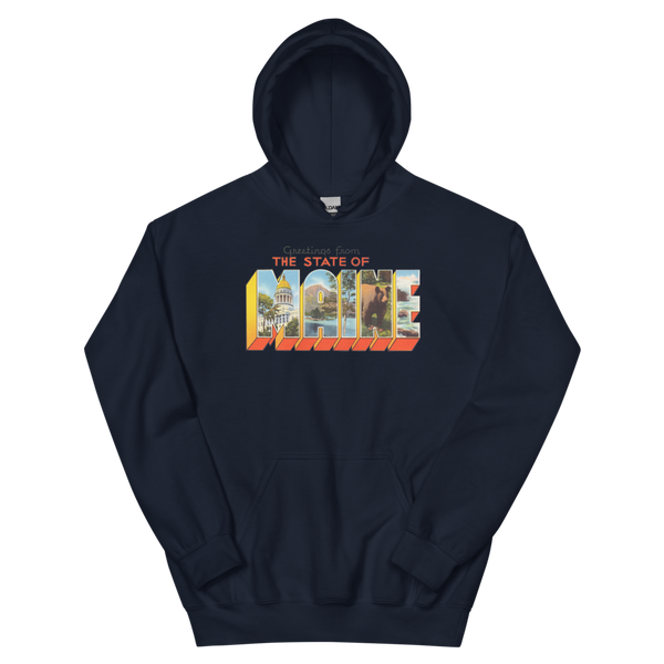 Greetings from Maine State Hoodie